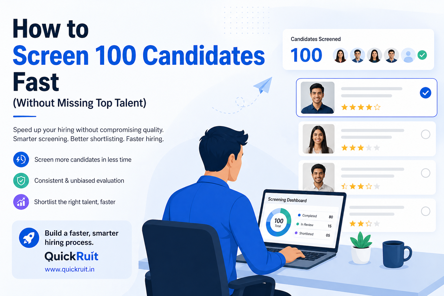 How to Screen 100 Candidates Fast (Without Missing Top Talent)